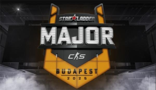 CSGO布达佩斯Major2025参赛队伍名单一览