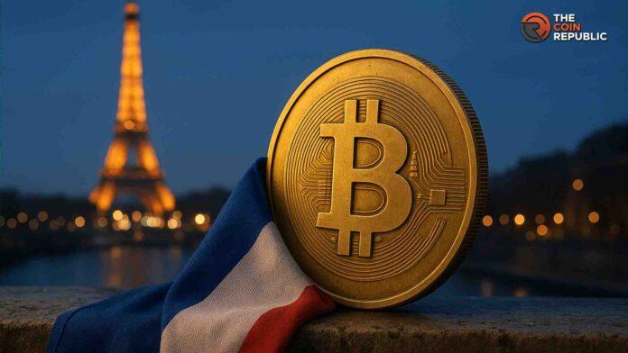 加密货币新闻：法国提议的比特币储备计划或使巴黎成为欧盟领先的加密货币中心